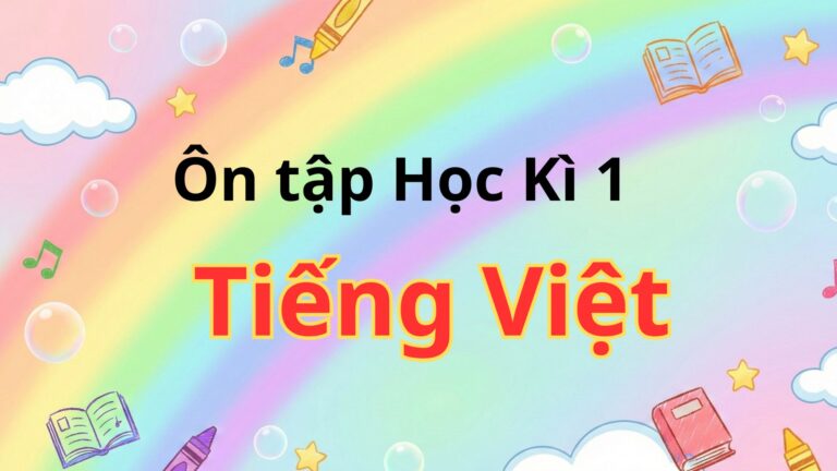 Ôn tập học kỳ 1 – Tiếng Việt