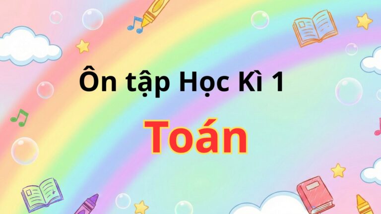 Ôn tập Học Kì 1 – Toán